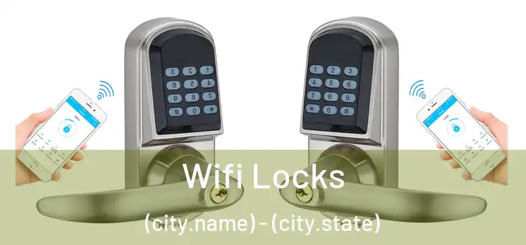  Wifi Locks (city.name) - (city.state)